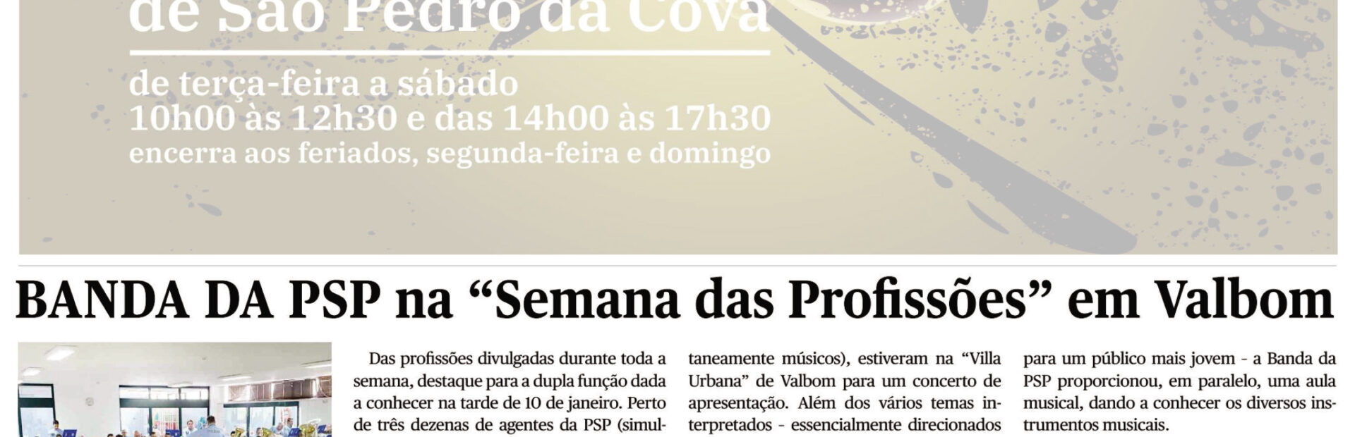 Cópia de página do jornal Vivacidade de janeiro de 2023. Nas partes superior e inferior da página publicidades ligeiramente esbatidas. Ao centro notícia e fotografia da atuação da Banda da PSP na Semana das Profissões da APPC.