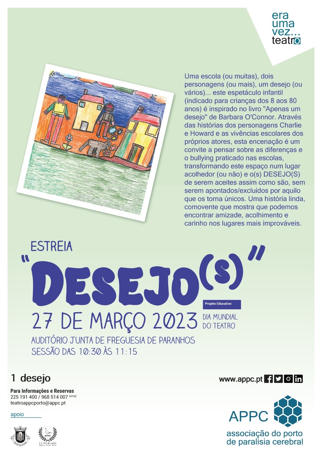 Cartaz, em fundo azul/verde claro, com a divulgação da estreia de “Desejo(s)”. Indicação do dia e horas das apresentações, a verificarem-se a 27 de março de 2023 às 10h30 e 11h15. Informações e reservas pelo telefone 225 191 400, por sms para 968 514 007 ou por correio eletrónico para teatroappcporto@appc.pt