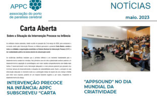 Cópia de parte da página de abertura da Newsletter da APPC referente ao algumas das notícias relativas a abril de 2023. Em destaque na imagem as notícias referentes à Carta Aberta sobre a Intervenção Precoce na Infância e a uma atuação da banda appSound.