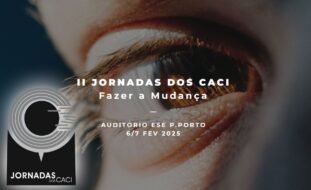 Captura de ecrã do sítio das Jornadas CACI. Em grande plano um olho sobre o qual se lê Segundas Jornadas do CACI, Auditório da ESE Porto a 6 e 7 de fevereiro de 2025. Logótipo das jornadas do lado esquerdo da imagem.
