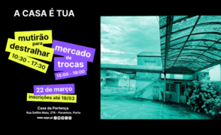 evento com fundo preto, texto em branco e amarelo, e uma foto de um prédio em tons de azul e verde. O evento é um mutirão de destralhar e mercado de trocas, com data marcada para 22 de março, na Casa da Pertença, no Porto.